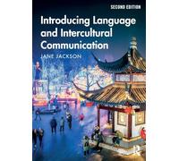Introducing Language and Intercultural Communication: (2nd edition)