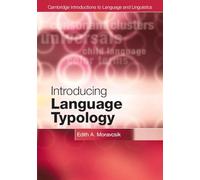 Introducing Language Typology (Cambridge Introductions to Language and Linguistics)