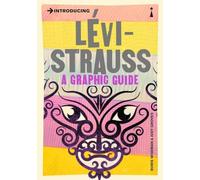 Introducing Levi-Strauss: A Graphic Guide (Graphic Guides)