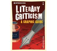 Introducing Literary Criticism: A Graphic Guide (Graphic Guides)
