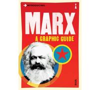 Introducing Marx: A Graphic Guide