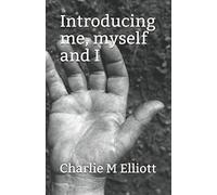 Introducing me, myself and I (Memoirs from Childhood)