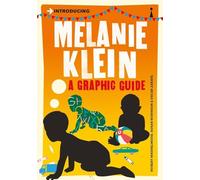 Introducing Melanie Klein: A Graphic Guide (Graphic Guides)