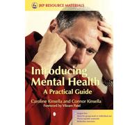 Introducing Mental Health: A Practical Guide (Jkp Resource Materials)