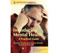 Introducing Mental Health: A Practical Guide (Jkp Resource Materials)