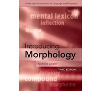 Introducing Morphology (Cambridge Introductions to Language and Linguistics)