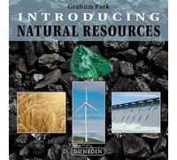 Introducing Natural Resources (Introducing Earth and Environmental Sciences)