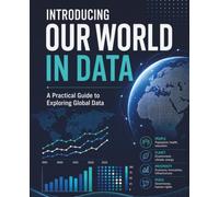 Introducing Our World in Data: A Practical Guide to Exploring Global Data (Wish I Knew This Sooner)