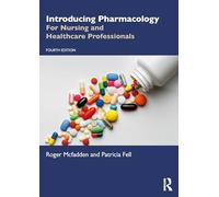 Introducing Pharmacology: For Nursing and Healthcare Professionals