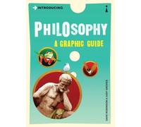 Introducing Philosophy : A Graphic Guide