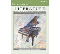 Introducing Piano Literature Book 3: Favorite Piano Selections Progressively Graded