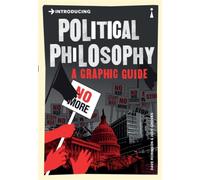 Introducing Political Philosophy : A Graphic Guide