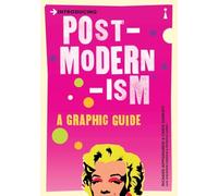 Introducing Postmodernism: A Graphic Guide (Introducing...)