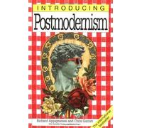 Introducing Postmodernism by Richard Appignanesi (1999-03-01)