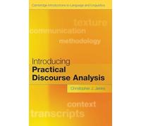Introducing Practical Discourse Analysis (Cambridge Introductions to Language and Linguistics)