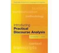 Introducing Practical Discourse Analysis (Cambridge Introductions to Language and Linguistics)