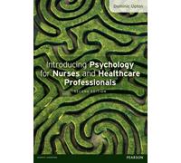 Introducing Psychology for Nurses and Healthcare Professionals