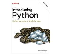 Introducing Python : Modern Computing in Simple Packages