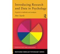Introducing Research and Data in Psychology: A Guide to Methods and Analysis (Routledge Modular Psychology)