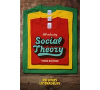 Introducing Social Theory, 3rd Edition