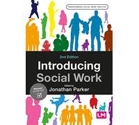 Introducing Social Work (Transforming Social Work Practice Series)