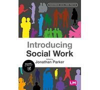 Introducing Social Work (Transforming Social Work Practice Series)