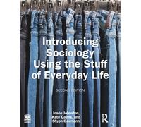 Introducing Sociology Using the Stuff of Everyday Life