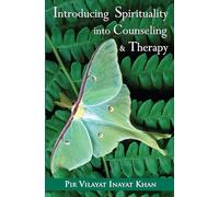 Introducing Spirituality into Counseling & Therapy
