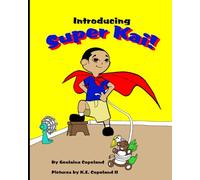 Introducing SuperKai (The Adventures of SuperKai)