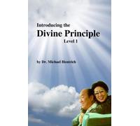 Introducing the Divine Principle