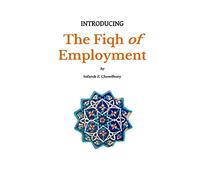 Introducing the Fiqh of Employment: Volume 10