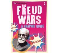 Introducing the Freud Wars : A Graphic Guide