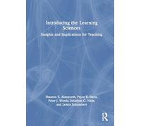 Introducing the Learning Sciences: Insights and Implications for Teaching