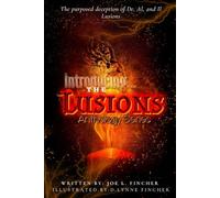 Introducing The LUSIONS: Anthology Series: “The Purposed Deception of the Lusions Family.”