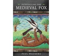 Introducing the Medieval Fox (Medieval Animals): 1