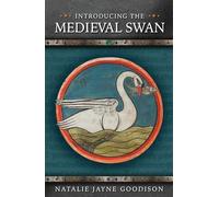 Introducing the Medieval Swan