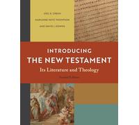 Introducing the New Testament, 2nd Ed.: Its Literature and Theology
