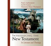 Introducing the New Testament: Its Literature and Theology