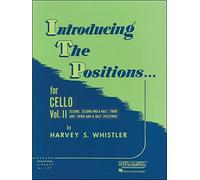 Introducing the Positions for Cello: Volume 2 - Second, 2-1/2, Third, 3-1/2
