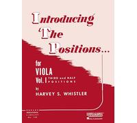 Introducing the Positions for Viola.: Volume 1 - Third and Half Positions (Rubank Educational Library, 130)