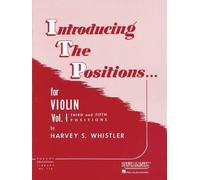 Introducing the Positions for Violin: Volume 1 - Third and Fifth Position by Whistler, Harvey S. (1989) Paperback