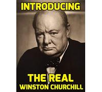Introducing the real Winston Churchill