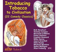 Bob Newhart – Introducing Tobacco to Civilisation