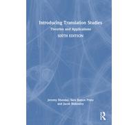 Introducing Translation Studies : Theories and Applications