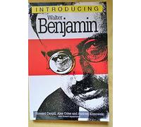 Introducing Walter Benjamin (Graphic Guides)