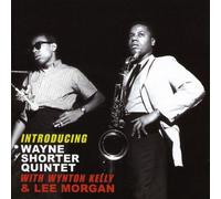 Introducing ... with Wynton Kelly/Lee Morgan by Wayne Shorter Quintet (2009-07-07)