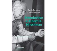Introduction à Albert O. Hirschman (Repères)