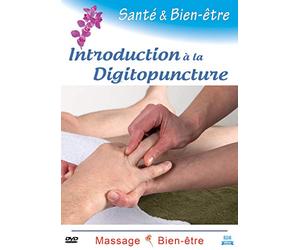 Introduction à la digitopuncture (santé et Bien-être)