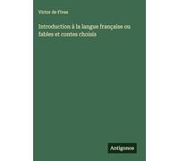 Introduction à la langue française ou fables et contes choisis