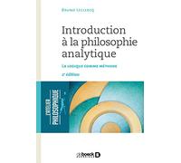 Introduction à la Philosophie Analytique (Atelier Philosophique): La logique comme méthode